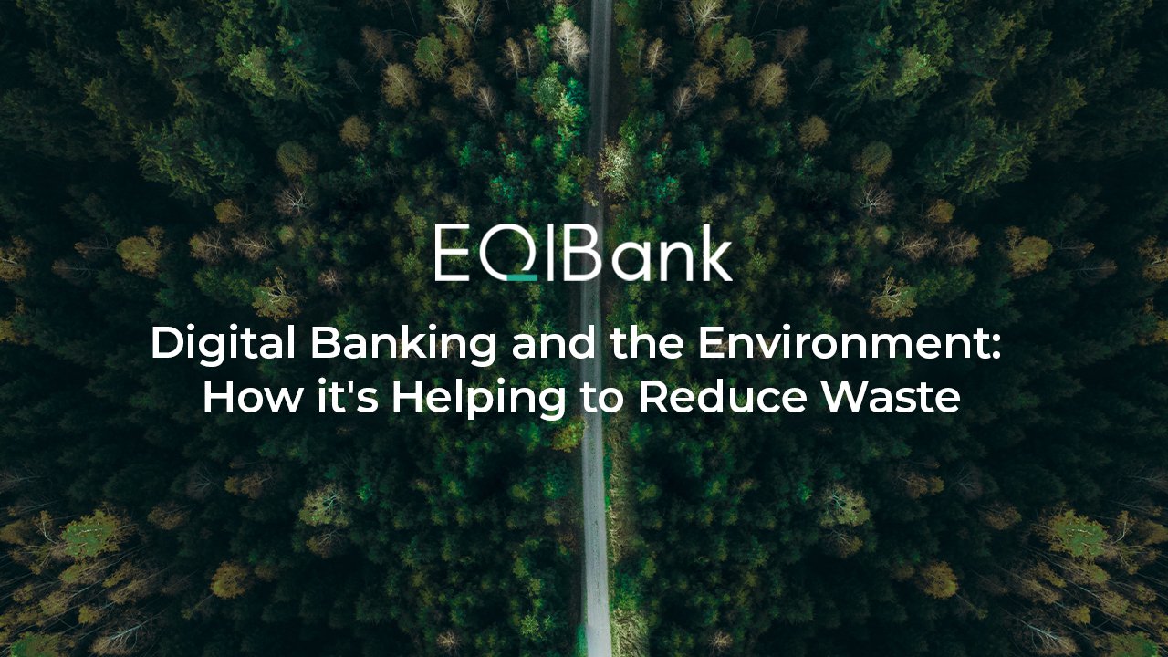 digital banking and environment